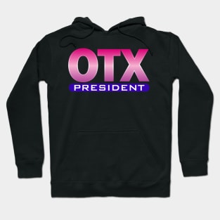 OTX President Hoodie